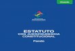 ESTATUTO - cedla.orgcedla.org/blog/grupopoliticafiscal/wp-content/uploads/2015/08/5193... · unidad del Estado Plurinacional de Bolivia, siendo guardián y centinela de su soberanía