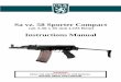 Sa vz. 58 Sporter Compact - csa.co.cz vz. 58 Sporter Compact cal. 5.56 x 45... · The Sa vz. 58 Sporter Compact is a semi-automatic ﬁ rearm which is actuated by the pressure of