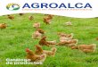 Catálogo de productos - agroalca.com · especies como gallinas de campo, perdiz, faisán, co-dorniz, pavos, patos, gallinas colloncas y quetros, ... El proceso de incubación de