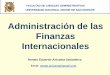 Administración de las Finanzas Internacionalesadm-fin-int-2013-ii.weebly.com/uploads/2/2/7/8/22781228/sesion_2.pdf · ADMINISTRACION DE LAS FINANZAS INTERNACIONALES - UNMSM Sistema