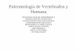 Paleontología de Vertebrados y Humana - … PAVYH licenciatura... · arboreal behaviour in the A. afarensis locomotor repertoire. ... evolución del cerebro y los sentidos ... resto