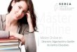 Máster Online en 1 - institutoserca.com · Desarrollo de funciones directivas y de coordinación en los centros educativos Gestores de programas educativos Liderazgo y dinamización