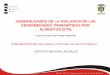 GENERALIDADES DE LA VIGILANCIA DE LAS …santamargarita.gov.co/intranet/pdf/vigilancia/vspeta.pdf · GENERALIDADES DE LA VIGILANCIA DE LAS ENFERMEDADES TRANSMITIDAS POR ALIMENTOS