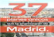 Madrid es una gran metrópoli que aúna tradición y ... · Fuente de Cibeles o la Fuente de Neptuno; edificios históricos como el Palacio de Cibeles o el Palace; y espacios verdes