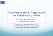 Tecnología Móvil, Regulación de Emisiones y Saludwebimg.uni.edu.ni/section/investigacion/actividades-cientificas... · En Radiocomunicaciones (radio, TV, Satelital, Celular etc.)