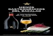 MENÚS GASTRONÓMICOS DEL BACALAO - … · Descárgate la App de Gastronosfera y consulta toda la información de los Menús Gastronómicos del Bacalao en tu móvil. Disponible en