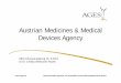 Austrian Medicines & Medical Devices Agency - BASG · Austrian Medicines & Medical Devices Agency MEA Infoveranstaltung 15. 9.2014 DI Dr. Christa Wirthumer-Hoche. 2 AGES-Struktur