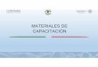 MATERIALES DE CAPACITACIÓN - gob.mx · TRIPTICO CS MANUAL DE OPERACIÓN DEL ... Incluye videos del Cuidado del Agua CHIAPAS ¶ 