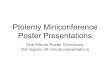 Ptolemy Miniconference Poster Presentations .Ptolemy Miniconference Poster Presentations One Minute