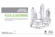 Diagnóstico Síntesis general Plaza la Santamaría · Plaza la Santamaría Elaboración del proyecto urbano y actualización de los estudios técnicos para la restauración adecuación