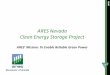 ARES Nevada Clean Energy Storage Projectenergy.nv.gov/uploadedFiles/energynvgov/content... · ARES Nevada Clean Energy Storage Project ARES’ Mission: To Enable Reliable Green Power