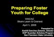 Preparing Foster Youth for College - Xochitle 3fn72f6h8343uvxzx2v9bkc6- .Preparing Foster Youth for