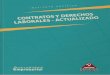 CONTRATOS Y DERECHOS LABORALES - aempresarial.comaempresarial.com/web/libro_online/archivos/2011-05-08-contratos1... · En la actualidad, los contratos sujetos a modalidad constituyen