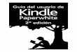 Guía del usuario de Kindle 2 - kindle.s3.amazonaws.comkindle.s3.amazonaws.com/UserGuide/Paperwhite/... · Cuando el dispositivo se esté cargando, aparecerá un rayo en el icono