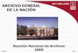 ARCHIVO GENERAL DE LA NACIÓN - gob.mx · medio digital de almacenamiento masivo, ... El almacenamiento se refiere a los medios y los métodos usados ... Control de calidad del