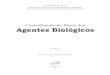 Classificação de Risco dos Agentes Biológicosbvsms.saude.gov.br/bvs/publicacoes/classificacao_risco_agentes... · de medidas sanitárias, controle de vetores e medidas de ... (sensibilidade