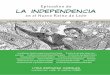 la independencia - Fondo Editorial de Nuevo León · lientes, Zacatecas y San Luis Potosí peleaban por la Independencia. Ya para entonces, el noreste de México se había ganado
