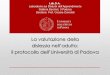 Lab.D.A. Laboratorio sui Disturbi dell’Apprendimento ... · Evoluzione velocità di lettura L’abilita’ di lettura ad alta voce dei soggetti italiani mostra un continuo sviluppo