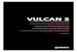 VULCAN S · VULCAN STOC.fm - 17/2/09 VULCAN S i VULCAN S Español Indicaciones generales de seguridad 2 Descripción del producto 3 Desembalaje y contenido 6 Instalación 7