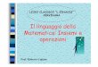 Il linguaggio della Matematica: Insiemi e operazioni · (Microsoft PowerPoint - Insiemi Roberto.ppt [modalit\340 compatibilit\340]) Author: roberto Created Date: 9/12/2010 12:09:29