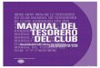 Manual del tesorero del club - eClub Azteca Mexico · Los clubes con obligaciones pendientes para con Rotary serán dados de baja 4 . ... Use este manual para prepararse para su ejercicio