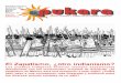 El Zapatismo, ¿otro indianismo? - periodicopukara.com · El Zapatismo, ¿otro indianismo? Los pueblos indígenas tuvieron siempre experiencias desastrosas con los movimientos armados