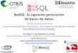 NoSQL: la siguiente generación de bases de datoseventos.citius.usc.es/bigdata/conferences/DiegoNoSQLCur... · 2013-07-19 · transacciones restringidas a elementos de datos ... (App