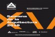 Semana de la Arquitectura 2018 Files/actualidad/agenda/docs/2018/09... · 12:00 h Inauguración XV Semana de la Arquitectura 2018 ... lunes01 octubre 12:00 h ... Ciclo de 10 conferencias
