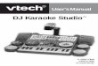 DJ Karaoke Studio - VTech · The VTech® DJ Karaoke Studio™ learning toy is an electronic keyboard that encourages children to sing along, create their own music, enjoy fun instruments,