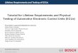 Tutorial for Lifetime Requirements and Physical Testing … · Tutorial for Lifetime Requirements and Physical Testing of Automotive Electronic Control Units (ECUs)