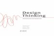 Design Thinking - … · los especialistas las soluciones y creando prototipeos para mejor entender sus necesidades, creando al final nuevas soluciones, ... mercados totalmente nuevos