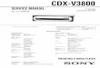 CDX-V3800 - Diagramasde.com - Diagramas …diagramasde.com/diagramas/autoradio-potencias-radios/SONY CDX-V… · CDX-V3800. 2 CDX-V3800 CAUTION Use of controls or adjustments or performance
