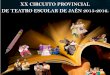 XX CIRCUITO PROVINCIAL DE TEATRO ESCOLAR DE …teatrolapaca.com/wp-content/uploads/2014/09/DOSSIER-ESCOLAR-P… · Un Cuento de Navidad (Teatro de actor con canciones y ... programación