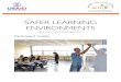 SAFER LEARNING ENVIRONMENTS - USAID ECCN · 5 ECCN -Safer Learning Environments Participant Manual Presenter Bios Nina Weisenhorn is an international education specialist with more