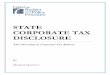 STATE CORPORATE TAX DISCLOSURE · corporate tax disclosure legislation from Phineas Baxandall of the National Association of State ... The Model State Corporate Tax Disclosure Act