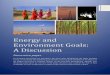 nergy and nvironment Goals: A iscussion · nvironment Goals: A iscussion Discussion paper Environment and energy are included in the focus areas identified by the Open Working 