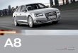A8 · The all-new Audi A8 represents the best of Audi engineering, technology, performance and luxury. The flagship A8 is the luxury class leader, establishing the benchmark by which