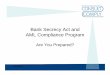 Bank Secrecy Act and AML Compliance Program · Bank Secrecy Act and AML Compliance Program Are You Prepared? ... BSA compliance, ... Banks with robust CDD programs may find less need