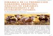 APUNTES AGROECONÓMICOS OTOÑO 2014 DINAMICA DE … · ANALISIS DE VARIABLES ... la escasa articulación de la cadena productiva dificultan la implementación ... vacuno entre los