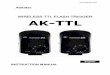 WIRELESS TTL FLASH TRIGGER AK-TTL - aokatec.comaokatec.com/pdf/Aokatec AK-TTL instruction.pdf · 2 Foreword Thank you for purchasing the Aokatec AK-TTL Wireless TTL Flash Trigger