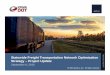 Statewide Freight Transportation Network Optimization · èt ca iica *˚wa (ate! ˇ + eight & two , Opti% zation 4 Vision To ee c vely idenfy & priori ze inves en: oppor ni es for
