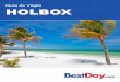 Guía de Viajes HOLBOX - BD TravelSolution · 2016-11-15 · Mar Caribe y hermosos tonos esmeraldas de las aguas del Golfo del México, ... pasear por las calles sin pavimentar y