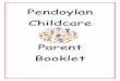 Pendoylan Childcare · This booklet will help further to outline the Foundation Phase to you. ... Vocabulary Phrases Commands Curriculum Cymreig. ... Mrs P Vaughan, the fire Marshall