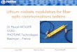 Lithium niobate modulators for fiber optic … · June, 2003 Veracruz, Mexico Pascal MOLLIER Lithium niobate modulators . for . fiber optic communications systems. Dr Pascal MOLLIER