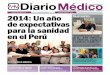 AÑO iv - NÚMERO 44 …diariomedico.pe/impresos/Diario_Medico_45.pdf · Acerca de la reforma sanitaria del Perú, la ministra indicó que el objetivo principal es la salud de las