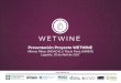 Presentación Proyecto WETWINE - advid.pt · residuos de la industria vitivinícola, en base al desarrollo de una experiencia piloto innovadora basada en digestión anaerobia y humedales
