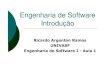 Engenharia de Software Introdução - univasf.edu.brricardo.aramos/disciplinas/ES_I_2010_2/Aula01... · sistemas para os mercados industriais e de consumo DE COMPUTADOR PESSOAL envolve