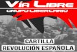 GRUPO LIBERTARIO - .identificada con la finalidad pol­tica del comunismo libertario y las prcticas