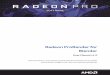 Radeon ProRender for Blender - drivers.amd.com · Radeon ProRender for Blender User Manual v1.0 This document is a user and set up guide with tips and tricks on how render photorealistic