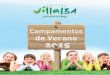 Mariola Vargas - Ayuntamiento de Collado Villalba · Los Campamentos se conciben para que los escolares de nuestra ciudad disfruten durante la etapa vacacional de nuevas experiencias,
